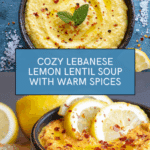 Lebanese Lemon Lentil Soup Recipe