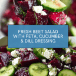 Beet Salad with Feta, Cucumbers, and Dill Recipe