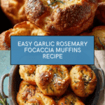 Easy Garlic Rosemary Focaccia Muffins Recipe