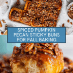 Spiced Pumpkin Pecan Sticky Buns Recipe