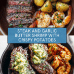 Savor the Sizzle: Indulge in Steak with Shrimp and Garlic Butter Potatoes