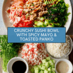 Crunch Roll Sushi Bowl Recipe