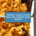 Best Cauliflower Mac and Cheese Recipe