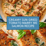 Marry Me Salmon Recipe