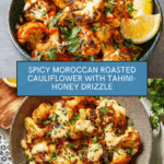 Moroccan Cauliflower with Tahini-Honey Recipe