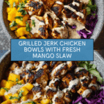 Jerk Chicken & Mango Slaw Bowls with Honey Lime Cream Recipe