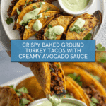 Crispy Baked Ground Turkey Tacos with Avocado Sauce Recipe