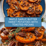 Maple Garlic Butter Sweet Potatoes Recipe