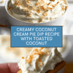 Coconut Cream Pie Dip Recipe