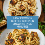 Irresistibly Easy Cowboy Butter Chicken Linguine in 30 Minutes