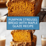 Pumpkin Streusel Bread Recipe